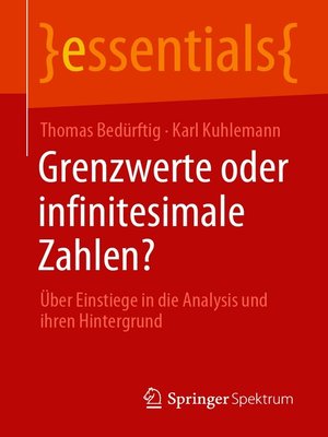 cover image of Grenzwerte oder infinitesimale Zahlen?
